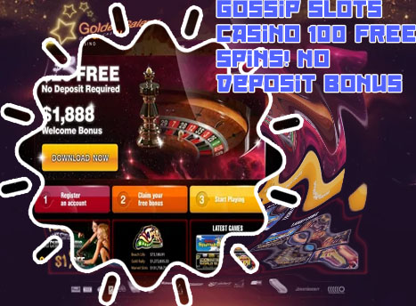 Gossip slots no deposit bonus